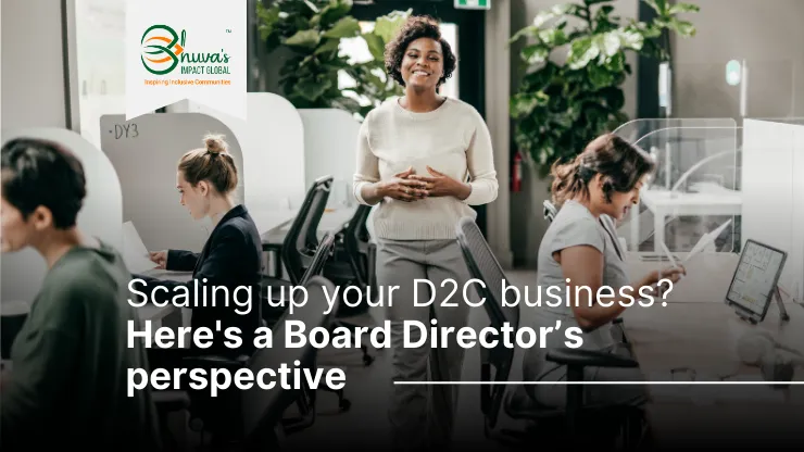 Blog cover of "Scaling up your D2C business? Here's a Board Director's perspective" with a woman walking down an office while her colleagues are working on their desks