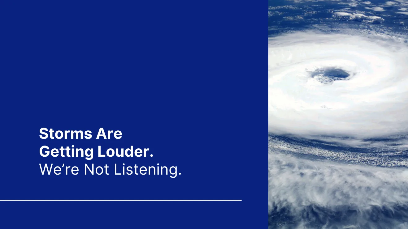 Cover of "Storms are getting louder. We're not listening" with an image of the eye of a hurricane