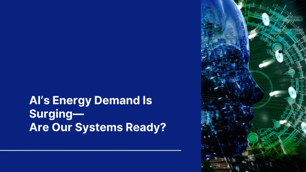 Blog cover AI energy demand is surging – Bhuvas Impact Global