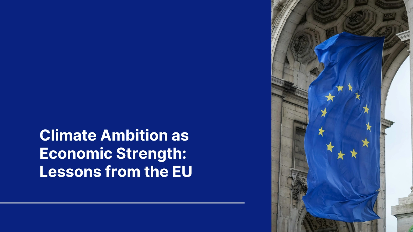 Blog cover of "Climate action as economic strength: lessons from the EU" with a eu flag